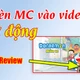 Cách chèn MC review vào video một cách tự động bằng FFmpeg